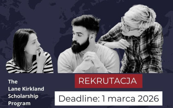 Program Stypendialny im. Lane’a Kirklanda. Trwa nabór wniosków