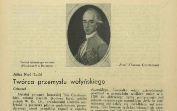 Twórca przemysłu wołyńskiego. Część 3